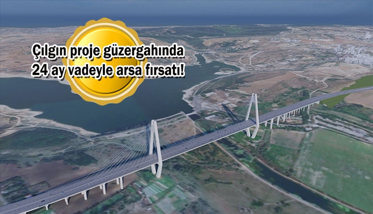 Bakanlık Kanal İstanbul güzergahındaki iki arsayı yüzde 20 indirimle satışa çıkardı!