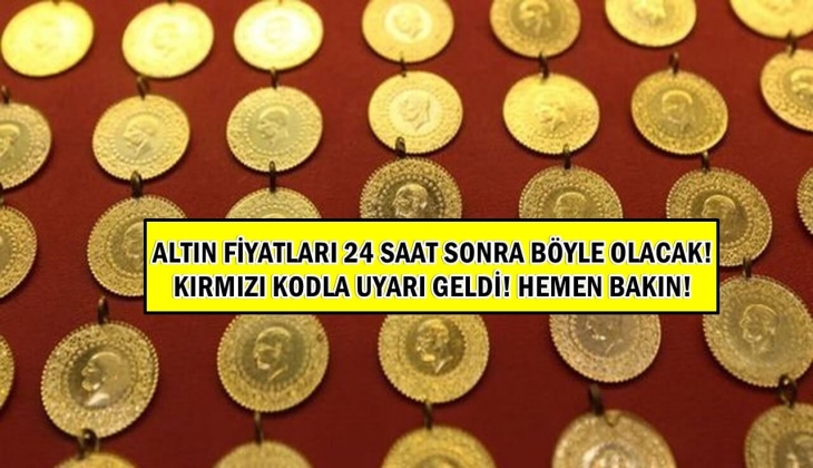 Altın fiyatları 24 saat sonra böyle olacak! Elinde altın olanlar kırmızı kodla uyarıldı! Bakmayan bin pişman olacak!