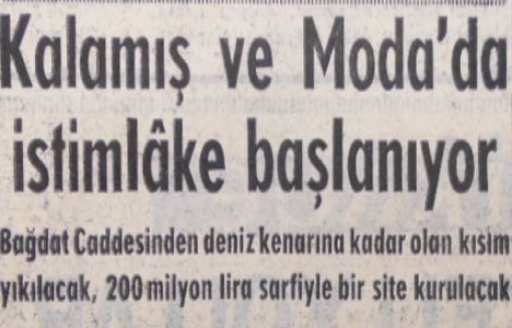 1957 yılında Bağdat Caddesi'nde 200 milyon liraya yeni bir site kurulacakmış!